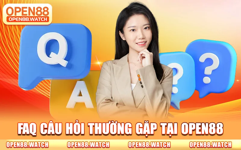 Open88 - Open88.com | Link Trang Chủ Không Bị Chặn +88K 16 Faq Câu Hỏi Thường Gặp Tại OPEN88