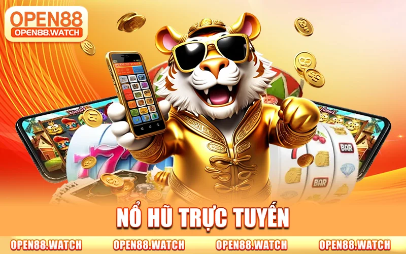 Open88 - Open88.com | Link Trang Chủ Không Bị Chặn +88K 11 Nổ Hũ Trực Tuyến